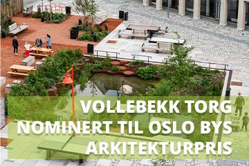 Vollebekk Torg nominert til Oslo bys arkitekturpris